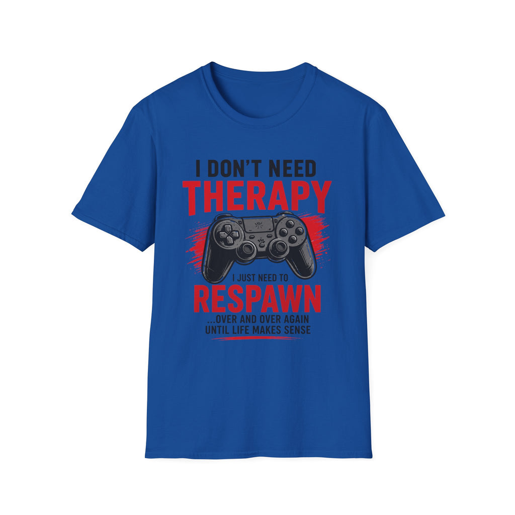 Just Need To Respawn