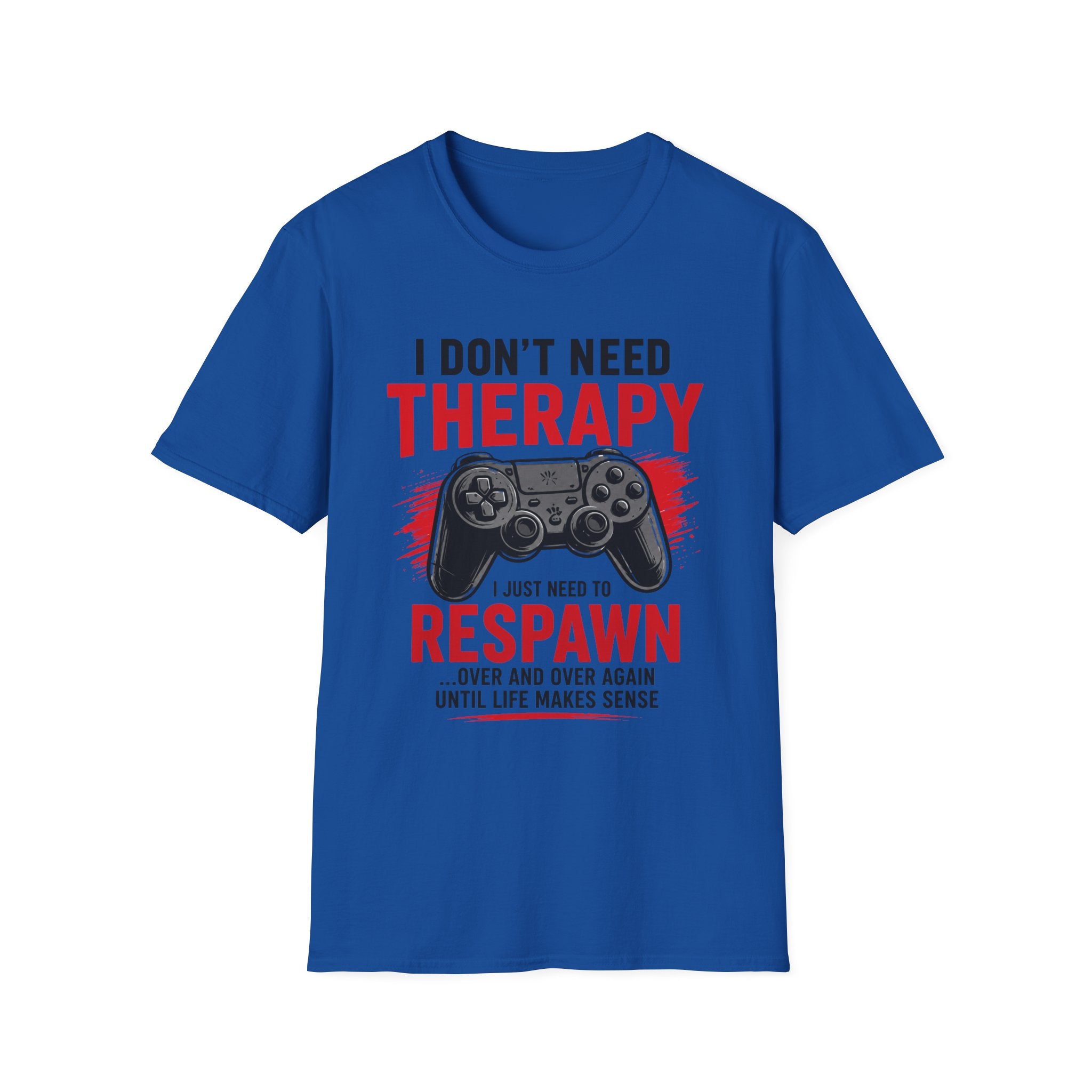 Just Need To Respawn