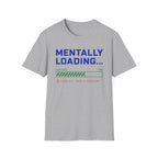 Mentally Loading