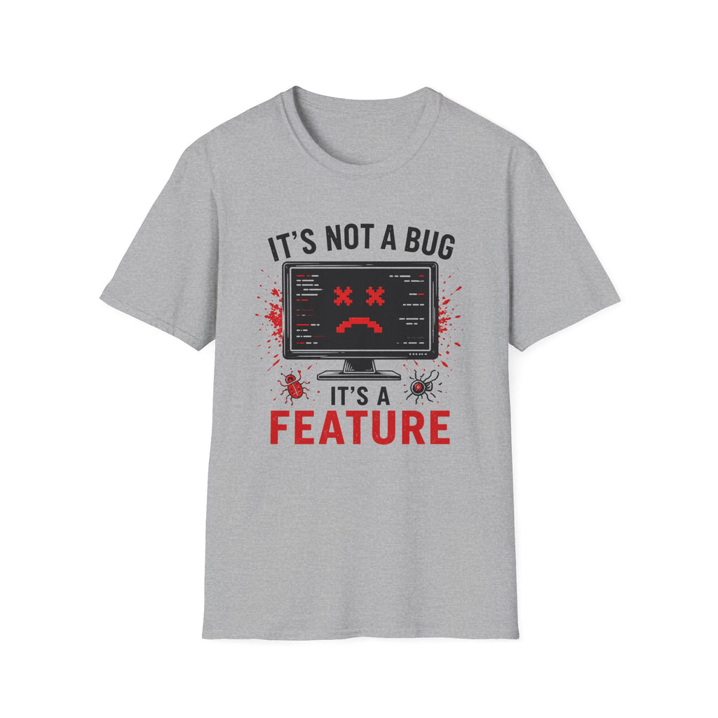 Not a Bug, It's a Feature