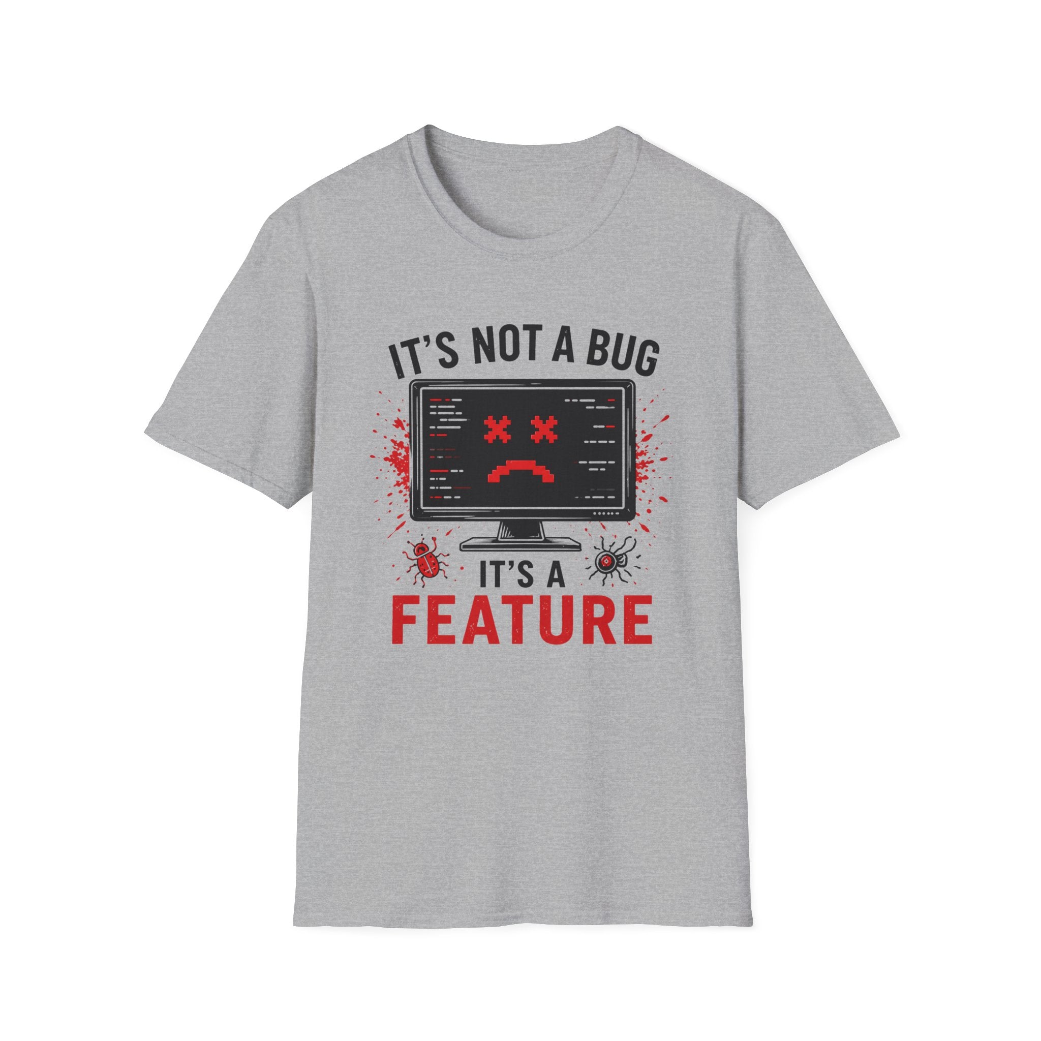 Not a Bug, It's a Feature