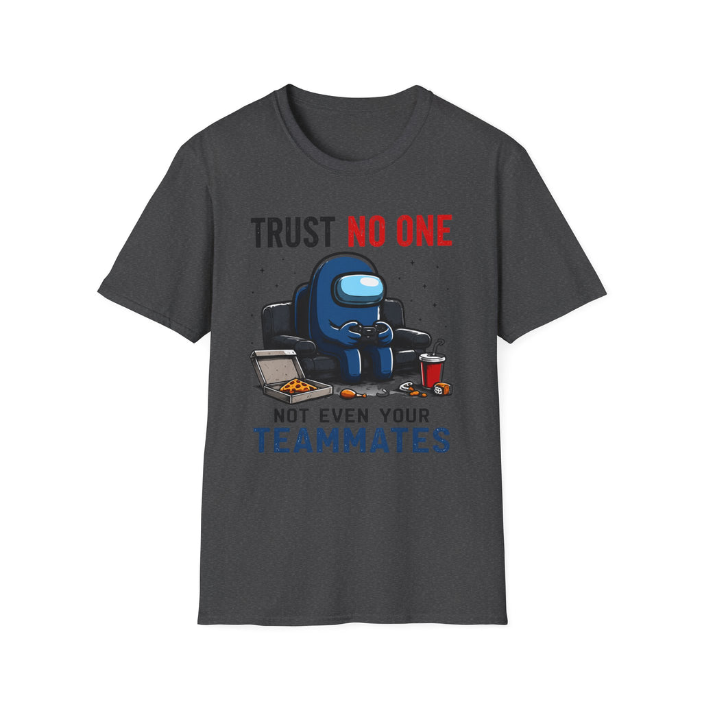 Trust No One