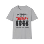My Teammates Are My Therapy