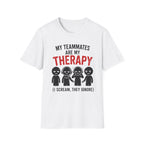 My Teammates Are My Therapy