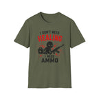 I Need Ammo