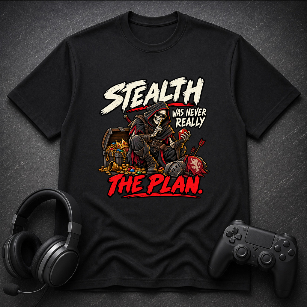 Stealth Not The Plan