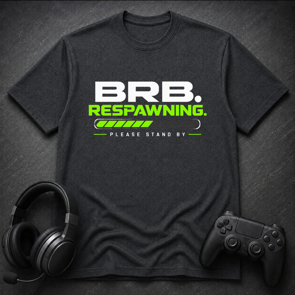 BRB Respawning