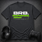 BRB Respawning
