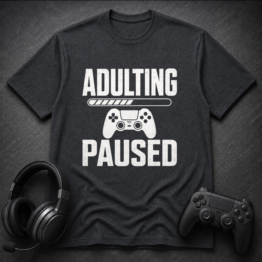 Adulting Paused
