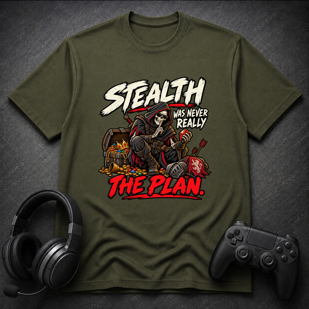 Stealth Not The Plan