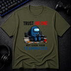 Trust No One
