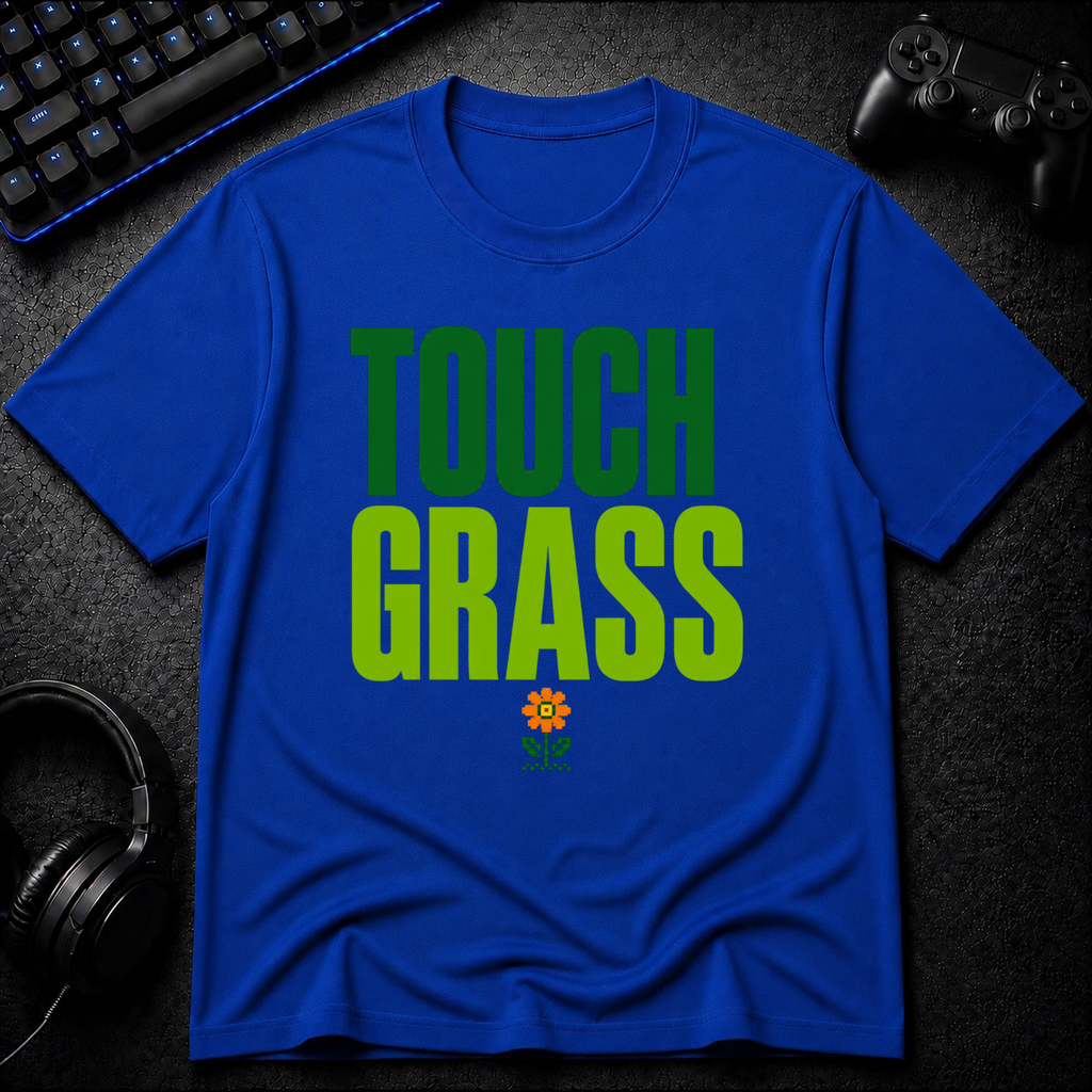 Touch Grass
