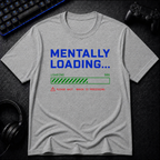 Mentally Loading