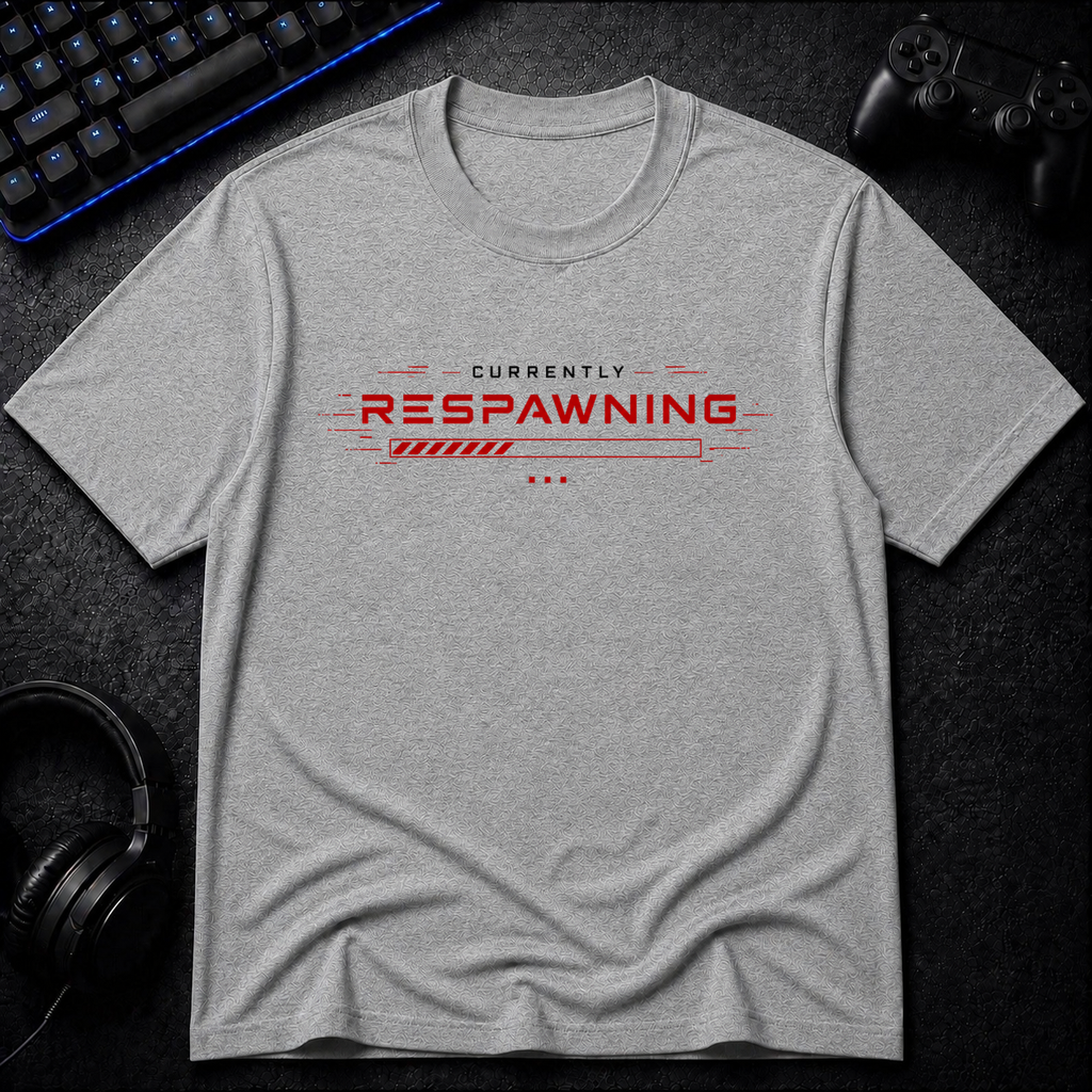 Currently Respawning