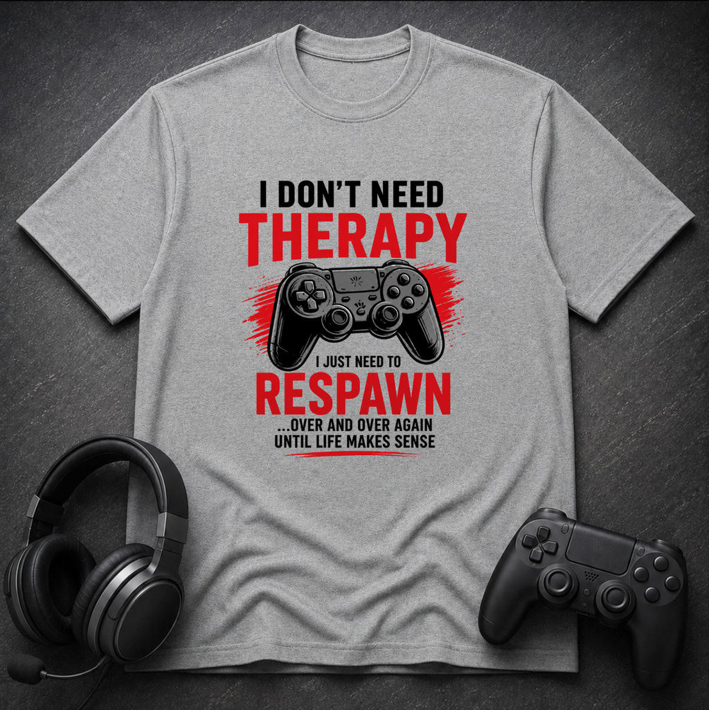 Just Need To Respawn