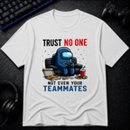Trust No One