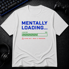 Mentally Loading