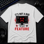 Not a Bug, It's a Feature