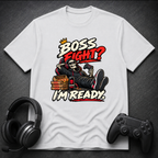 Boss Fight? I'm Ready
