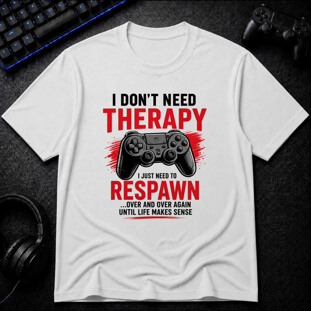 Just Need To Respawn