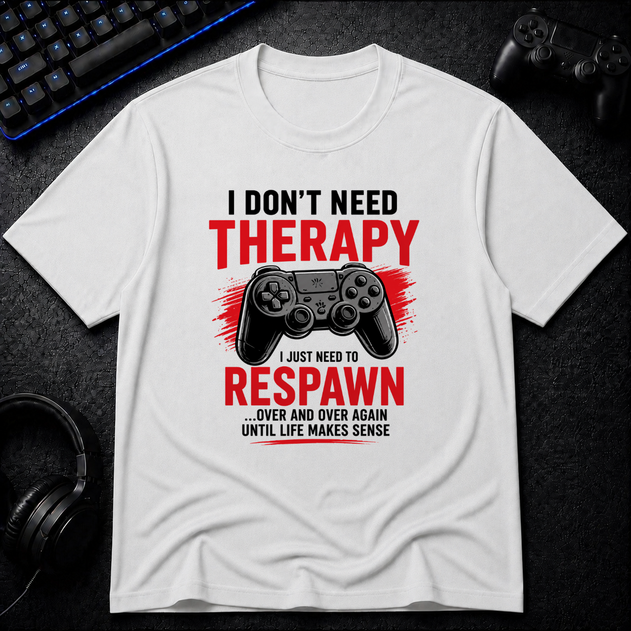 Just Need To Respawn