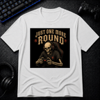 Just One More Round
